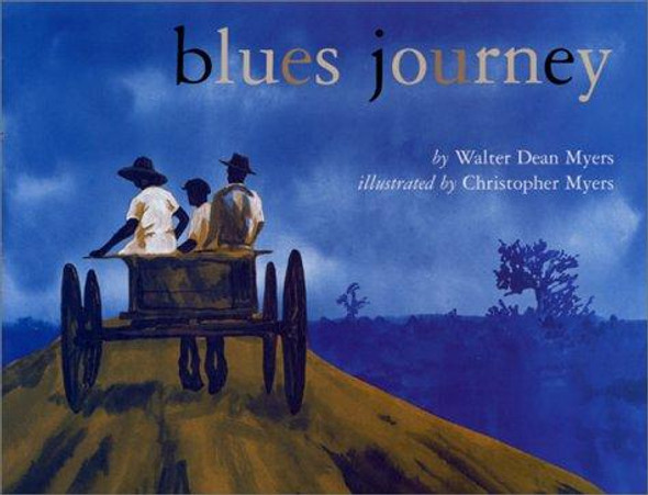 Blues Journey front cover by Walter Dean Myers, Christopher Myers, ISBN: 0823416135