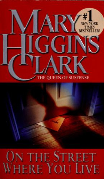On the Street Where You Live front cover by Mary Higgins Clark, ISBN: 0671004530