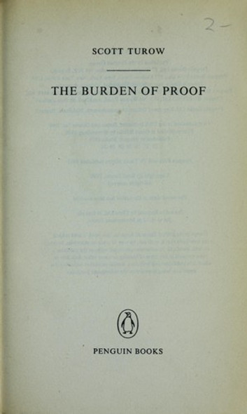 The Burden of Proof front cover by Scott Turow, ISBN: 0140138633