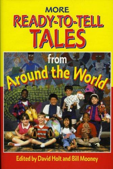 More Ready-To-Tell Tales From Around the World front cover by David Holt, ISBN: 0874835836