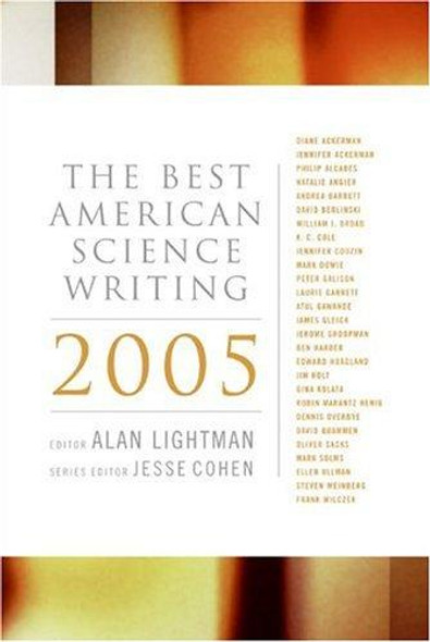 The Best American Science Writing 2005 front cover by Alan Lightman, Jesse Cohen, ISBN: 0060726423