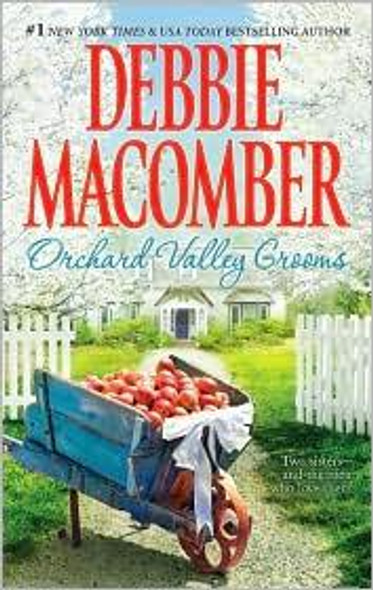 Orchard Valley Grooms: Valerie, Stephanie front cover by Debbie Macomber, ISBN: 0778327981