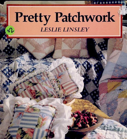 Pretty Patchwork front cover by Leslie Linsley, ISBN: 069602389X