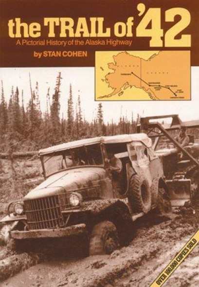 Trail of 42 front cover by Stan Cohen, ISBN: 0933126069