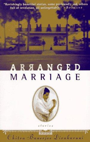 Arranged Marriage: Stories front cover by Chitra Banerjee Divakaruni, ISBN: 0385483503