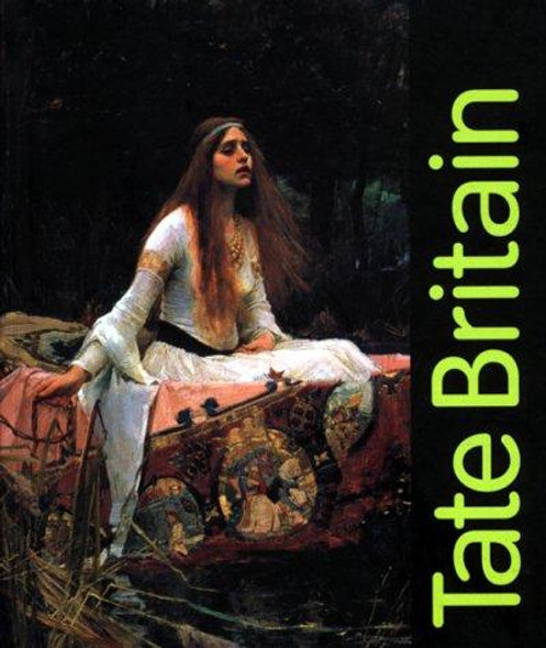 Tate Britain: the Guide front cover by Martin Myrone, ISBN: 1854373706