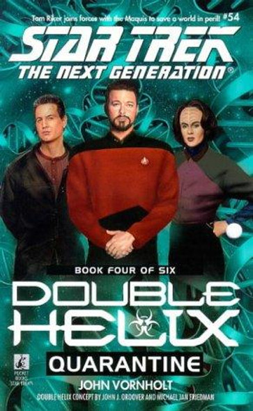 Quarantine (Star Trek the Next Generation: Double Helix, Book 4) front cover by John Vornholt, ISBN: 0671034774