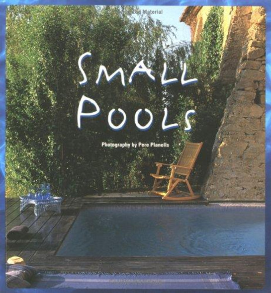 Small Pools front cover by Hearst Bks, ISBN: 0823048586