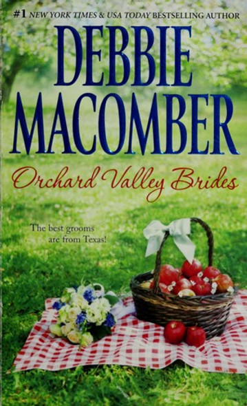 Orchard Valley Brides: Norah/Lone Star Lovin' front cover by Debbie Macomber, ISBN: 0778328287