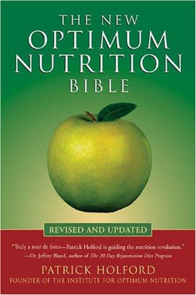 The New Optimum Nutrition Bible front cover by Patrick Holford, ISBN: 1580911676