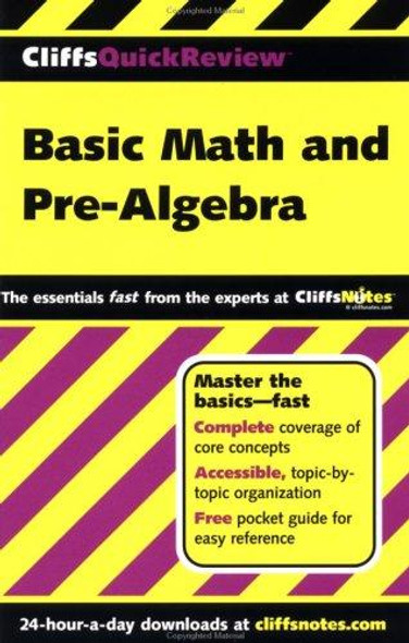Cliffsquickreview Basic Math and Pre-Algebra front cover by Jerry Bobrow, ISBN: 0764563742