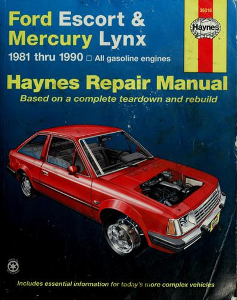 Ford Escort and Mercury Lynx, 1981-1990 : Haynes Repair Manual front cover by John H. Haynes, John Ahlstrand, ISBN: 1563920042