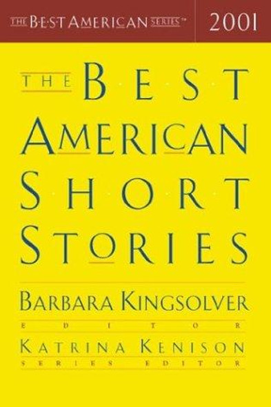 The Best American Short Stories 2001 (The Best American Series) front cover by Barbara Kingsolver, ISBN: 0395926882