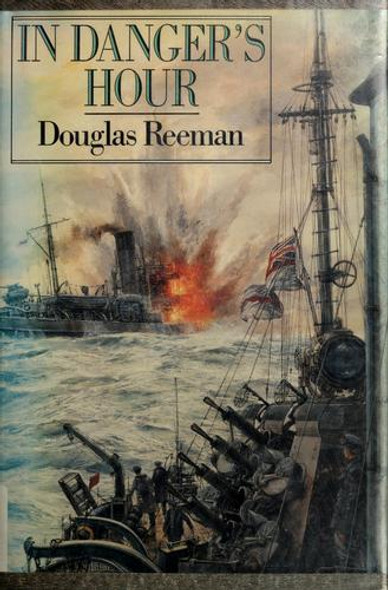 In Danger's Hour 18 World War II front cover by Douglas Reeman, ISBN: 0399133887