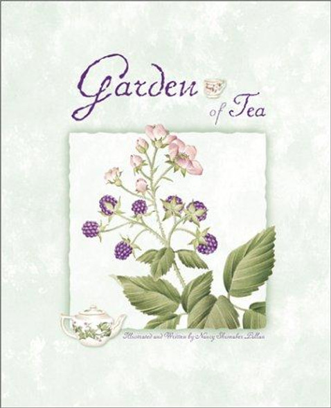 Garden of Tea front cover by Nancy Shumaker Pallau, Nancy Shumaker Pallan, ISBN: 0768323525