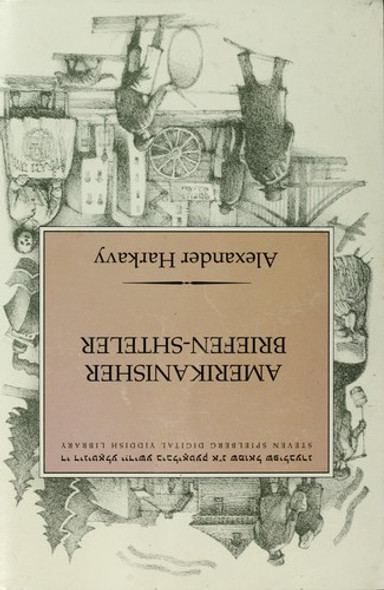 Amerikanisher Briefen-Shteler front cover by Alexander Harkavy, ISBN: 0657071080