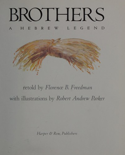 Brothers: a Hebrew Legend front cover by Florence B. Freedman, ISBN: 0060218711