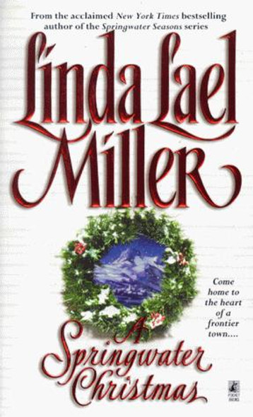 A Springwater Christmas front cover by Linda Lael Miller, ISBN: 0671027522