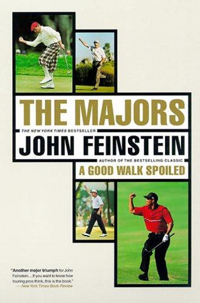 The Majors-In Pursuit of Golf's Holy Grail front cover by John Feinstein, ISBN: 0316277959