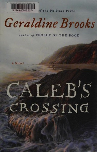 Caleb's Crossing front cover by Geraldine Brooks, ISBN: 0670021040