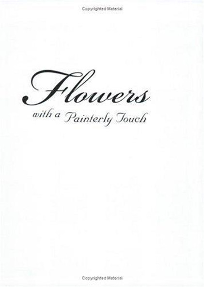 Flowers with a Painterly Touch front cover by Pat Wakefield, ISBN: 1581801211