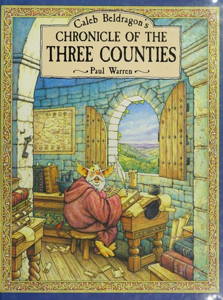 Caleb Beldragon's Chronicle of the Three Counties front cover by Paul Warren, ISBN: 1570360669