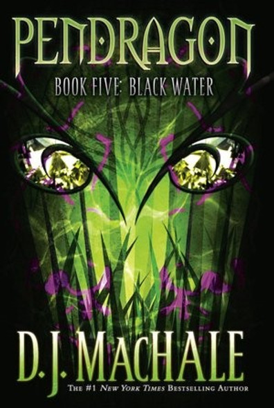 Black Water 5 Pendragon front cover by D.J. MacHale, ISBN: 0689869118
