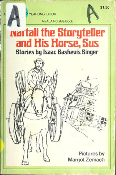 Naftali the Storyteller and His Horse, Sus: and Other Stories front cover by Isaac Bashevis Singer, Margot Zemach, ISBN: 0374354901