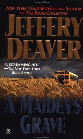 A Maiden's Grave front cover by Jeffery Deaver, ISBN: 0451204298