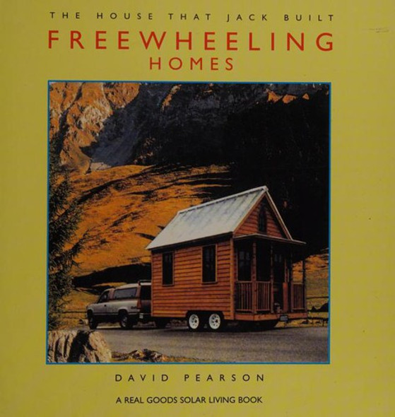Freewheeling Homes front cover by David Pearson, ISBN: 1931498032