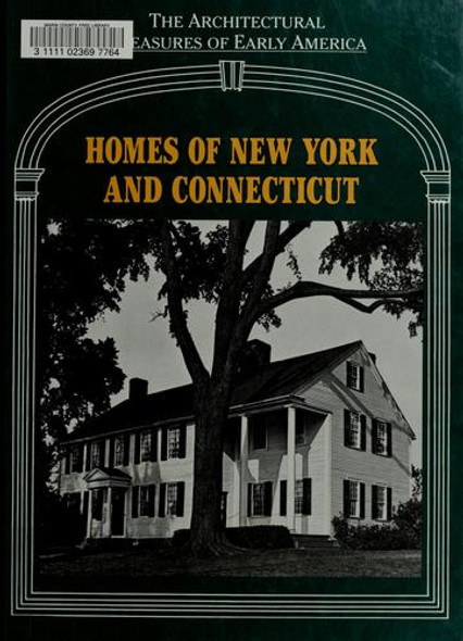 Homes of New York and Connecticut 5 Architectural Treasures of Early America front cover by National Historical Society, ISBN: 0918678242