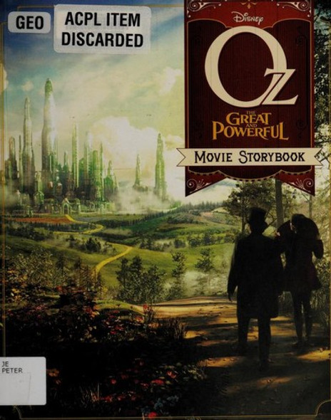 Oz The Great and Powerful: The Movie Storybook front cover by Scott Peterson, ISBN: 1423170873