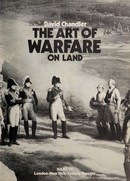 The Art of Warfare on Land front cover by David G Chandler, ISBN: 0600301370