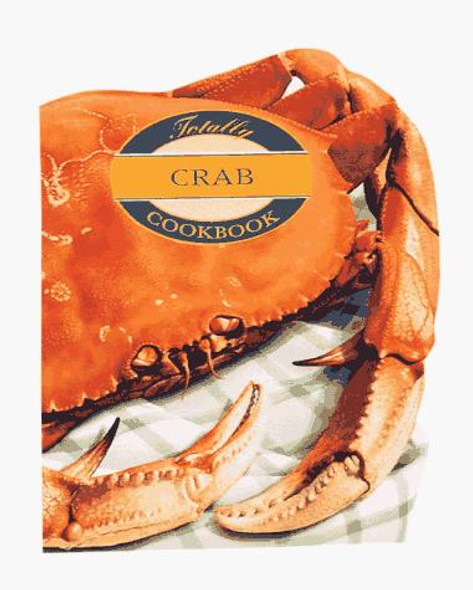 Totally Crab front cover by Helene Siegel, ISBN: 0890878218