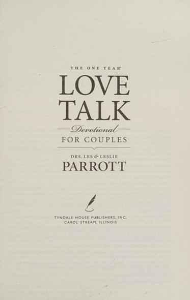 The One Year Love Talk Devotional for Couples (One Year Signature) front cover by Les Parrott, Leslie Parrott, ISBN: 1414337396