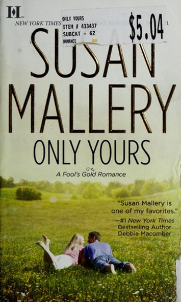 Only Yours 5 Fool's Gold front cover by Susan Mallery, ISBN: 0373775946