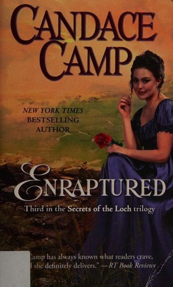 Enraptured (Secrets of the Loch) front cover by Candace Camp, ISBN: 1476741107