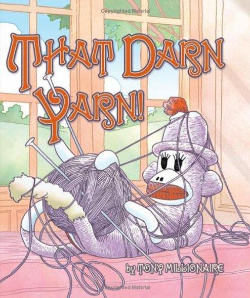 That Darn Yarn front cover by Tony Millionaire, ISBN: 1595820094