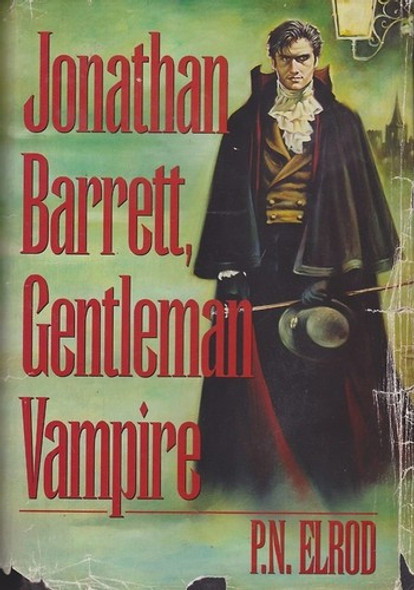 Jonathan Barrett, Gentleman Vampire front cover by P. N. Elrod, ISBN: 1568651880