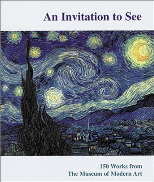 An Invitation to See: 150 Works from The Museum of Modern Art front cover by Helen Franc, ISBN: 0870703978