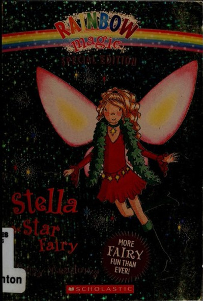 Stella the Star Fairy Special Edition Fairies Rainbow Magic front cover by Daisy Meadows, ISBN: 0545067766