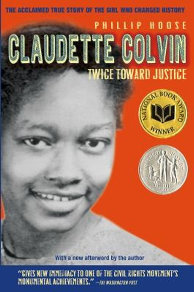 Claudette Colvin: Twice Toward Justice front cover by Phillip Hoose, ISBN: 0312661053
