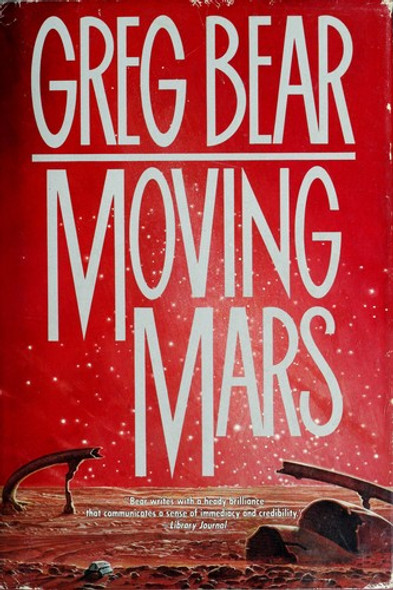 Moving Mars front cover by Greg Bear, ISBN: 031285515X