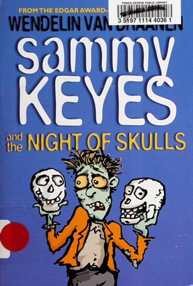 Sammy Keyes and the Night of Skulls front cover by Wendelin Van Draanen, ISBN: 0375854576