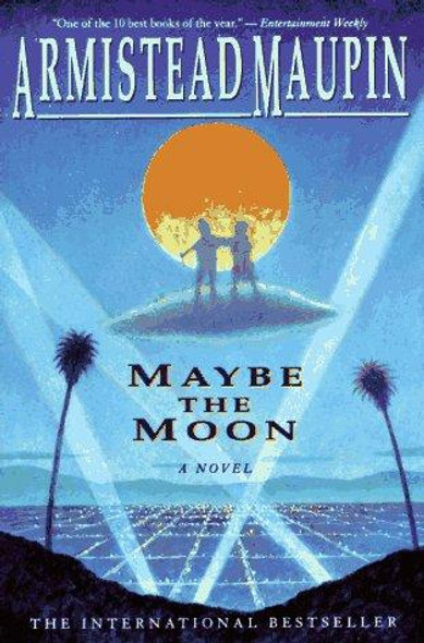 Maybe the Moon: A Novel front cover by Armistead Maupin, ISBN: 0060924349