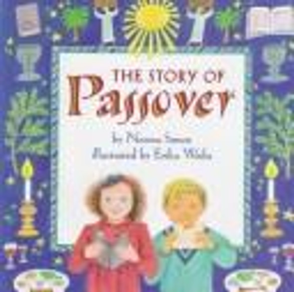 The Story of Passover front cover by Norma Simon, ISBN: 0060270624