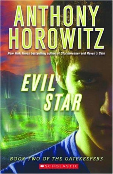 Evil Star 2 Gatekeepers front cover by Anthony Horowitz, ISBN: 0439680085