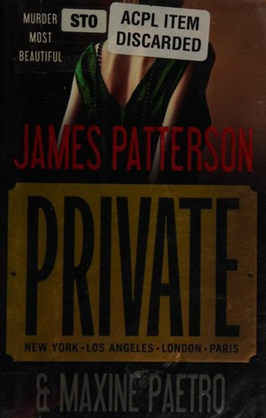 Private front cover by James Patterson, Maxine Paetro, ISBN: 0316096156