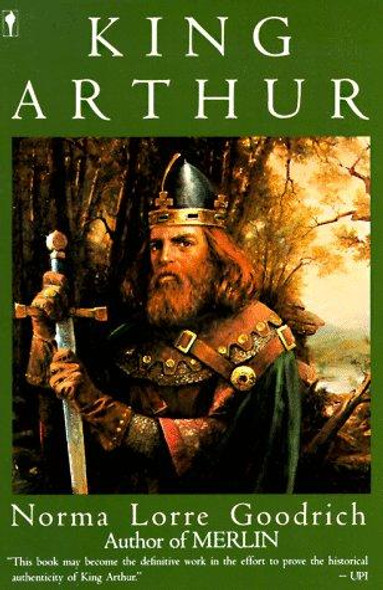 King Arthur front cover by Norma Lorre Goodrich, ISBN: 0060971827