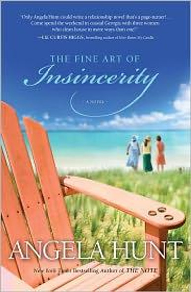 The Fine Art of Insincerity front cover by Angela Hunt, ISBN: 1439182035